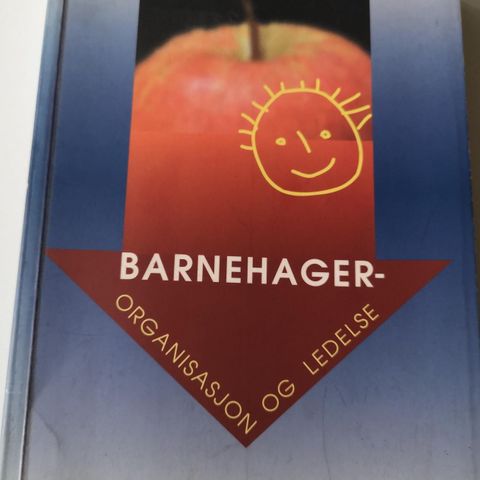 Boka "Barnehager - organisasjon og ledelse" til salgs!