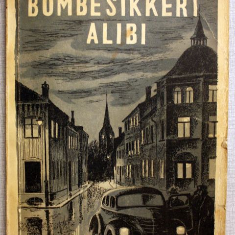 Per Dirk, psevd. for Ludvig Aksland : Bombesikkert alibi.
