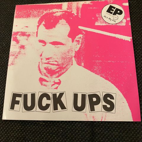 FUCK UPS