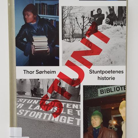 Stuntpoetenes historie av Thor Sørheim