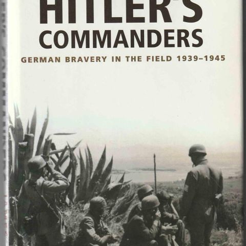 James Lucas - Hitler's Commanders