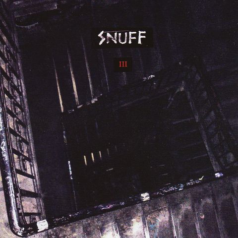 Snuff “III” CD noise Filth And Violence Bizarre Uproar Sick Seed