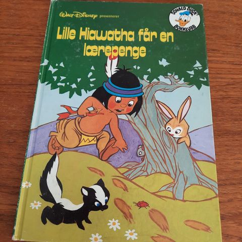 Lille hiawatha får en lærepenge - Donald Ducks bokklubb - 1987