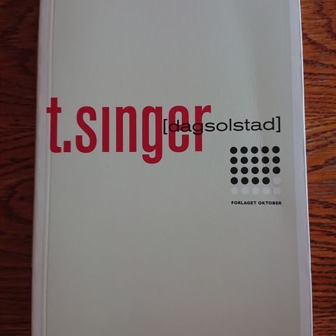 T. Singer av Dag Solstad