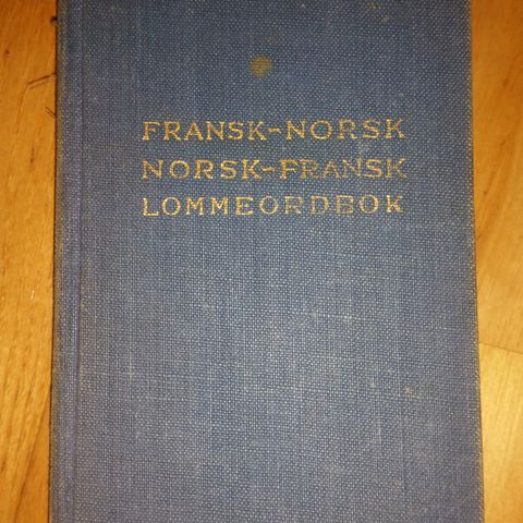 Fransk - Norsk Norsk - Fransk Lommeordbok. ( fra 1952)