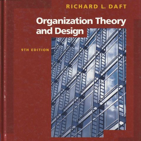 Richard L. Daft - Organization Theory and Design