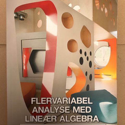 Lindstrøm, Hveberg -- FlerVariabel Analyse med Lineær Algebra