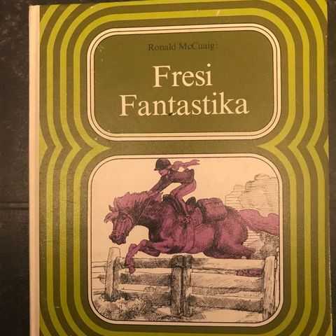 Ronald McCuaig - Fresi Fantastika