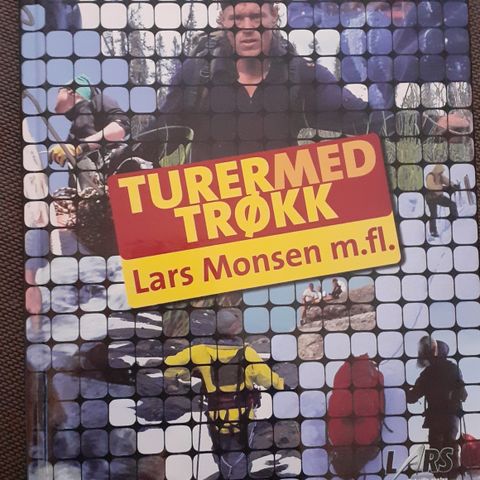 TURER MED TRØKK - Lars Monsen. SOM NY!