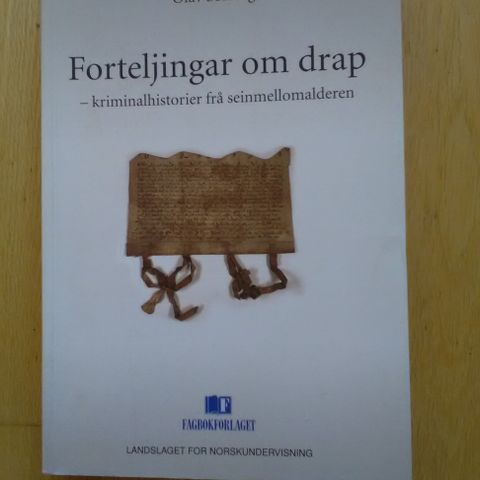 Forteljingar om drap - kriminalhistorier frå seinmellomalderen