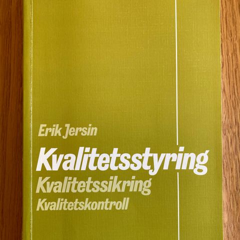 Erik Jersin om kvalitet: Kvalitetsstyring, kvalitetssikring, kvalitetskontroll