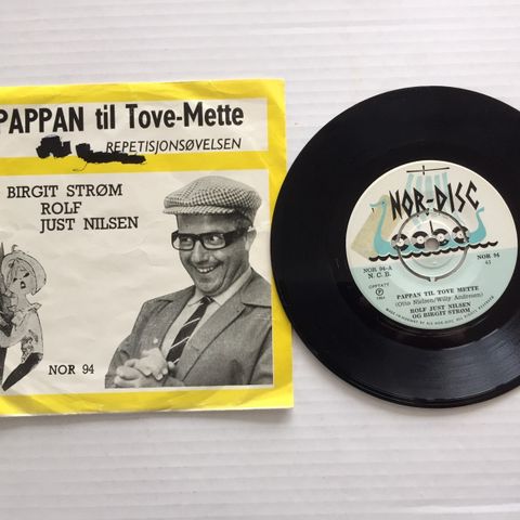 ROLF JUST NILSEN / PAPPAN TIL TOVE-METTE - 7" VINYL SINGLE