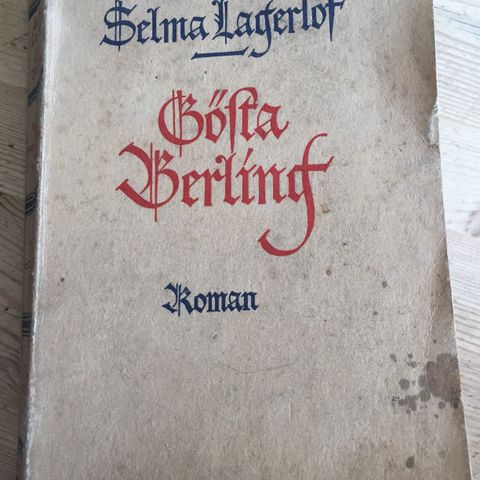 Gøsta Berling av Selma Lagerløf. Utgitt 1944
