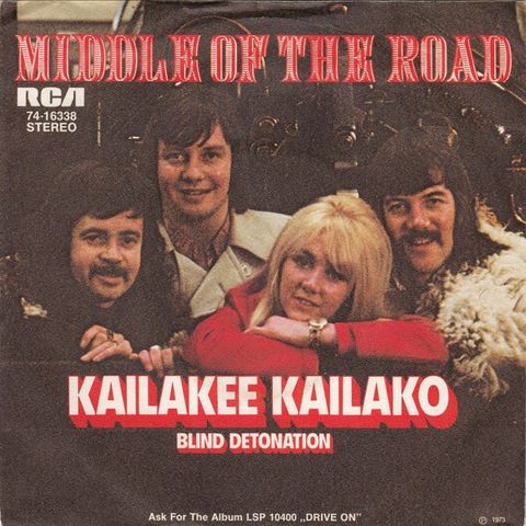 Middle Of The Road – Kailakee Kailako ( 7", Single 1973)