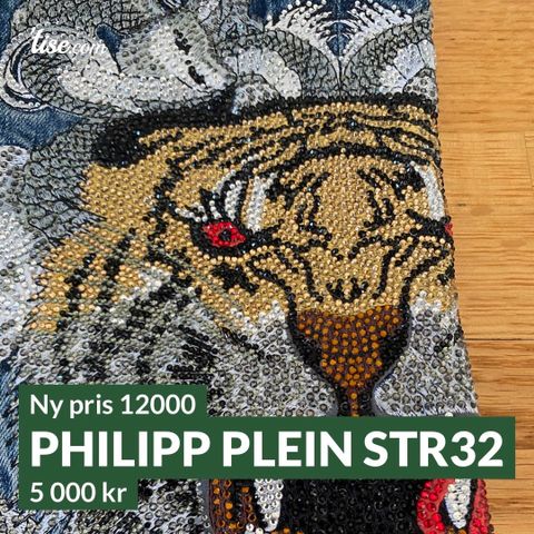 Philipp Plein bukser str 32 ny pris 12.000kr kvittering følger