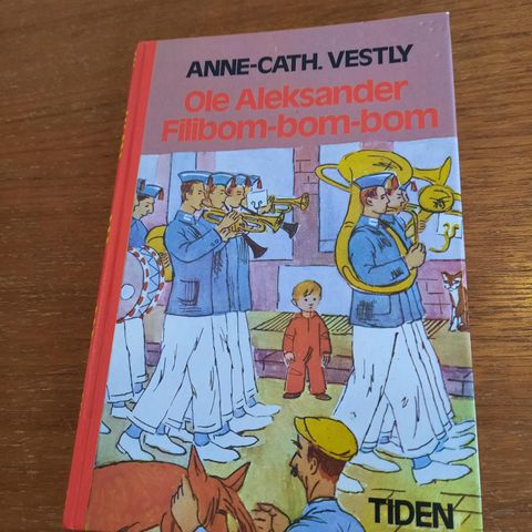 Ole Aleksander Filibom-bom-bom
- Anne Cath Vestly 