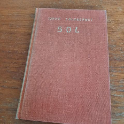 SOL - En historie fra 1600-tallet - Johan Falkberget - 1925