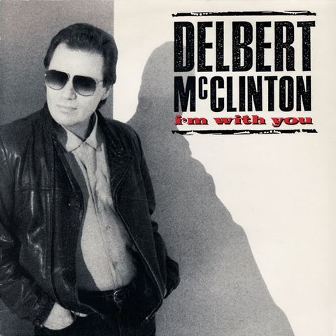 Delbert McClinton – I'm With You (LP, Album 1990)