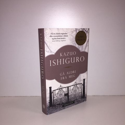 Gå aldri fra meg - Kazuo Ishiguro. 2018