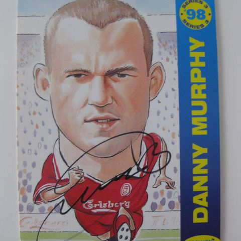 Liverpool 1998 DANNY MURPHY Signert S3/064 PRO MATCH Karikatur serie 3. FK178