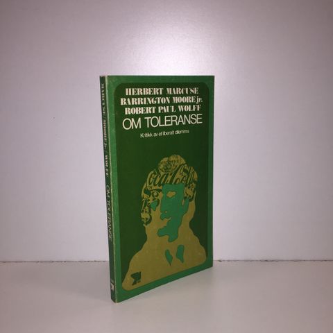 Om toleranse. Kritikk av et liberalt dilemma - Marcuse, Moore jr. & Wolff. 1965