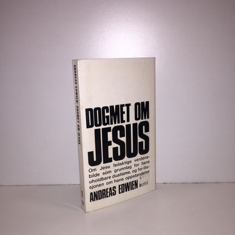Dogmet om Jesus - Andreas Edwien. 1965