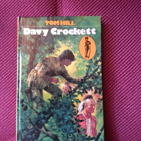 Davy Crockett - Tom Hill - ubrukt