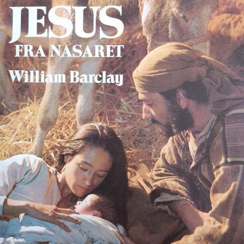 William Barclay: Jesus fra Nasaret