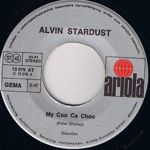 Alvin Stardust – My Coo Ca Choo (7", Single 1973)