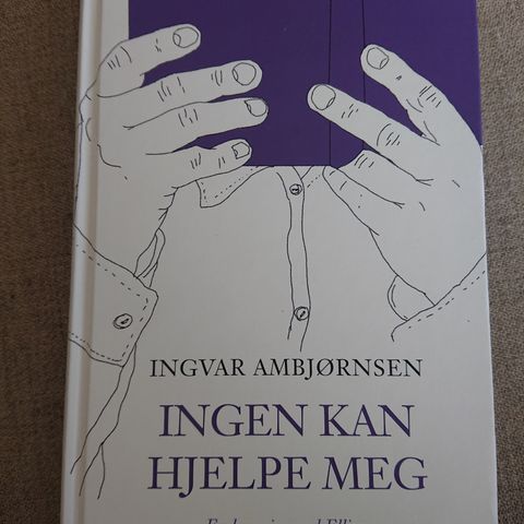 Ingen kan hjelpe meg av Ingvar Ambjørnsen