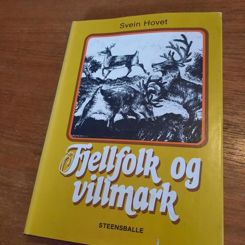 Fjellfolk og villmark - Svein Hovet - 1981