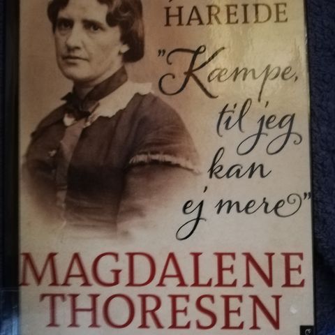 Magdalene Thoresen.  En forfatterbiografi.