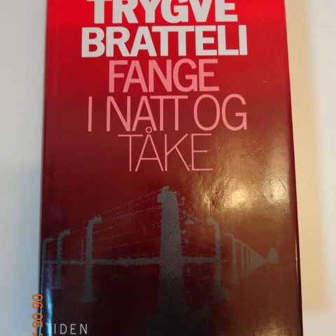 "Fange i natt og tåke " av Trygve Bratteli. Innbundet.