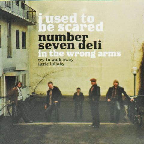 Number Seven Deli – I Used To Be Scared, 2002