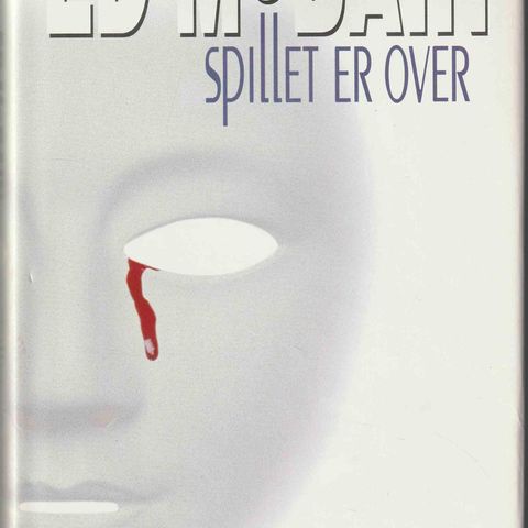 Ed McBain - Spillet er over