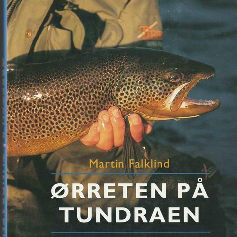 Martin Falklind - Ørreten på Tundraen