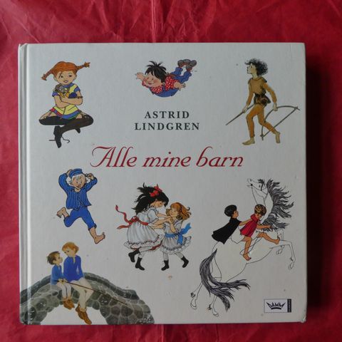 Astrid Lindgren: Alle mine barn