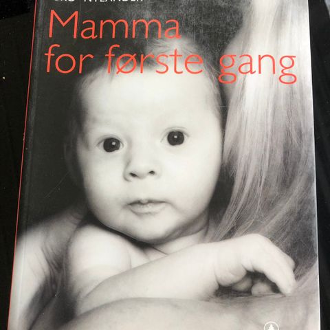 Mamma for første gang.