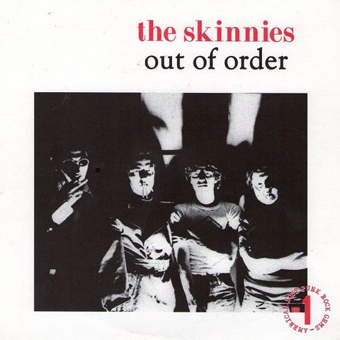 The Skinnies - Out Of Order 7" EP