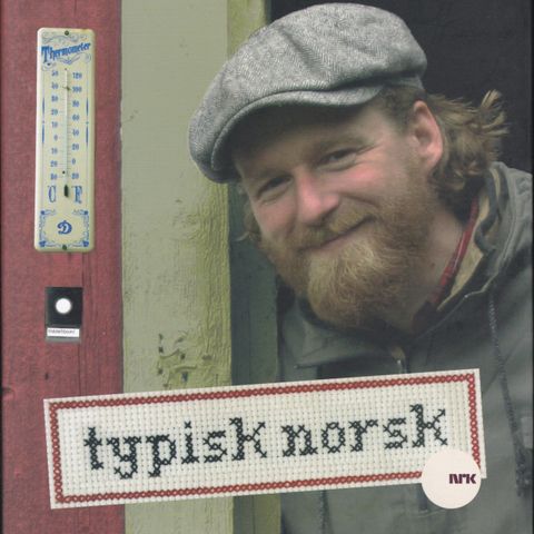 Petter Wilhelm Schjerven m.fl. - Typisk norsk