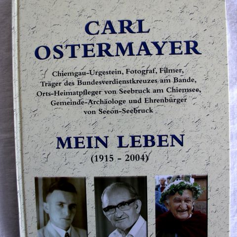 CARL OSTERMAYER - Mein Leben - bok på tysk