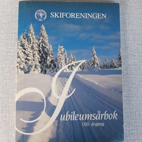 Skiforeningens Jubileumsårbok - 100.årgang