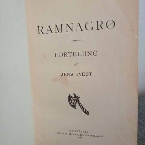 Jens Tvedt: Ramnagrø (1900 - førsteutgave)