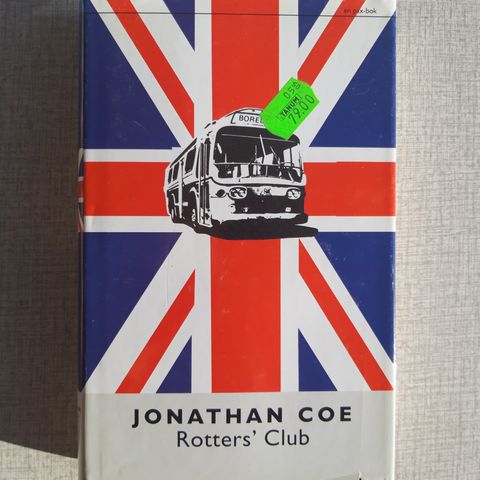 Jonathan Coe - Rotters Club