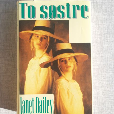 Janet Dailey  - To Søstre