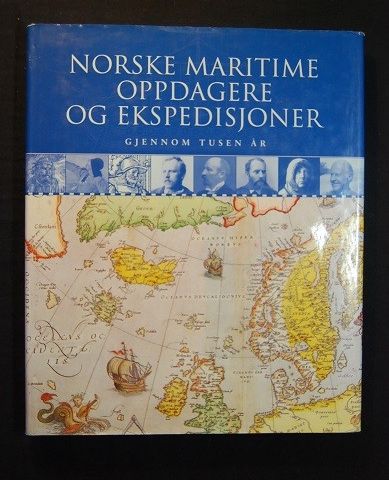 Norske maritime oppdagere og ekspedisjoner – Øystein Kock Johansen