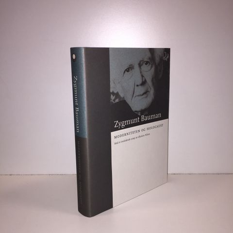 Modernitet og holocaust - Zygmunt Bauman. 2006