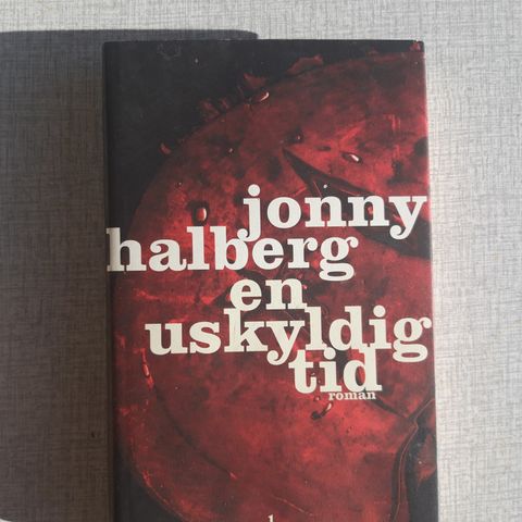 Jonny Halberg - En uskyldig tid