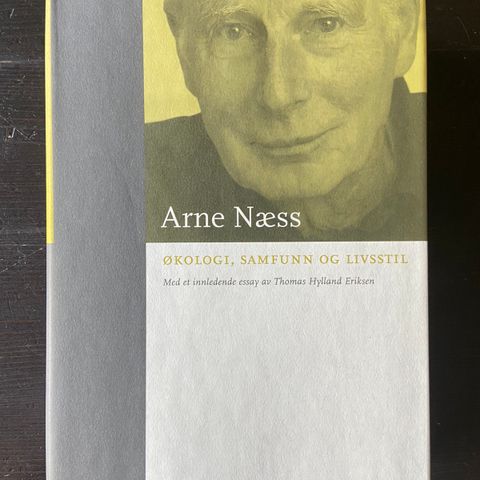 Arne Næss - Økologi, samfunn og livsstil