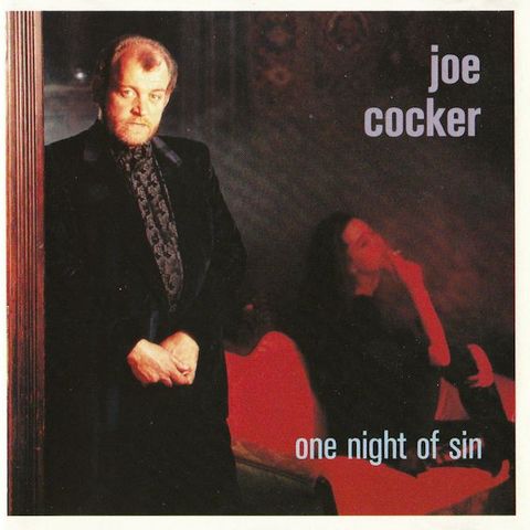 Joe Cocker – One Night Of Sin